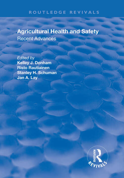 Book cover of Agricultural Health and Safety: Recent Advances