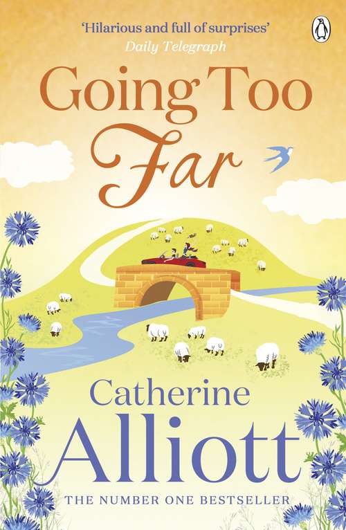 Book cover of Going Too Far: Hilarious And Full Of Surprises