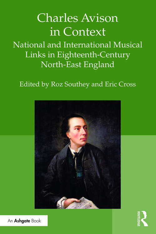 Book cover of Charles Avison in Context: National and International Musical Links in Eighteenth-Century North-East England