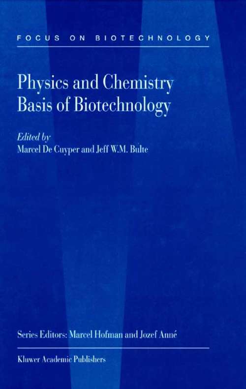 Book cover of Physics and Chemistry Basis of Biotechnology (2001) (Focus on Biotechnology #7)