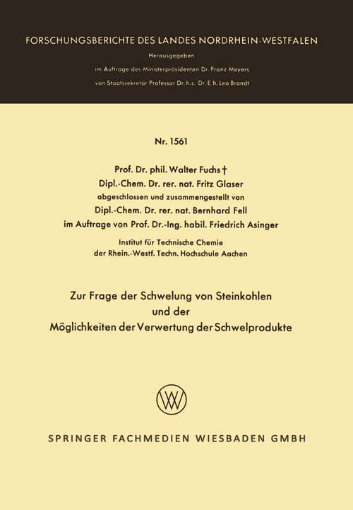 Book cover of Zur Frage der Schwelung von Steinkohlen und der Möglichkeiten der Verwertung der Schwelprodukte (1966) (Forschungsberichte des Landes Nordrhein-Westfalen #1561)