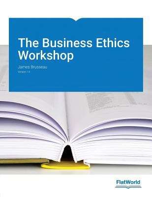 Book cover of The Business Ethics Workshop v 1.0