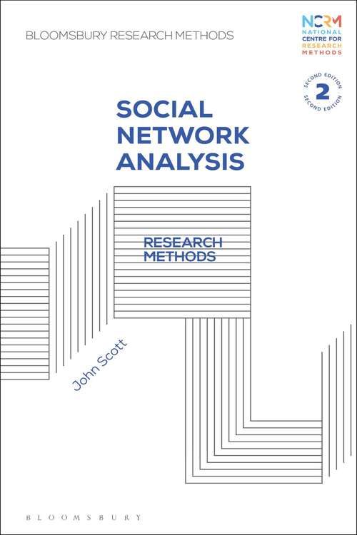 Book cover of Social Network Analysis: Research Methods (4) (Bloomsbury Research Methods)
