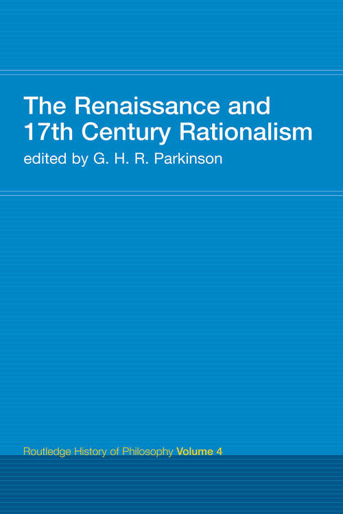 Book cover of The Renaissance and 17th Century Rationalism: Routledge History of Philosophy Volume 4