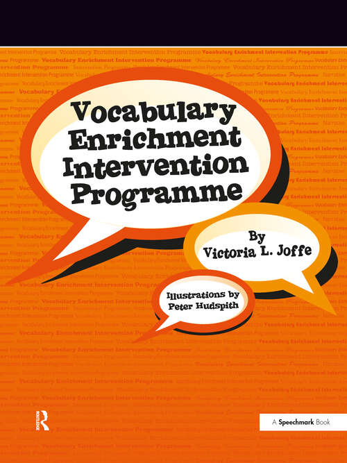 Book cover of Vocabulary Enrichment Programme: Enhancing the Learning of Vocabulary in Children