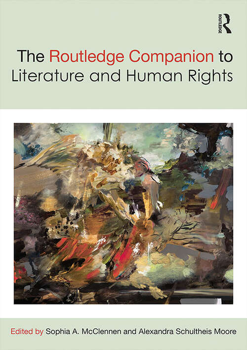 Book cover of The Routledge Companion to Literature and Human Rights (Routledge Literature Companions)