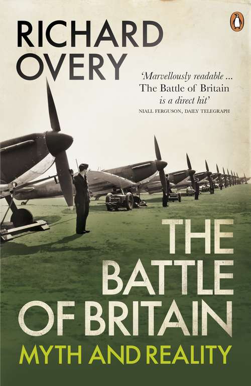Book cover of The Battle of Britain: Myth and Reality