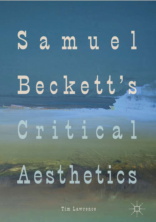 Book cover of Samuel Beckett's Critical Aesthetics