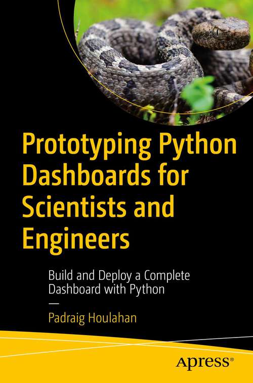 Book cover of Prototyping Python Dashboards for Scientists and Engineers