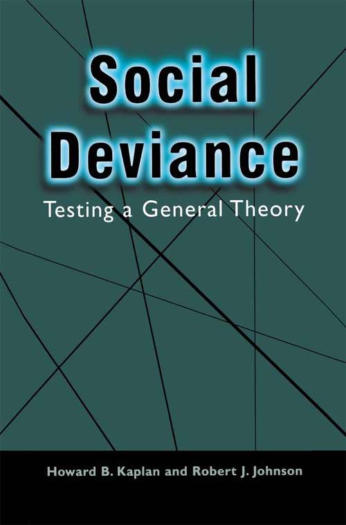 Book cover of Social Deviance: Testing a General Theory (2001)