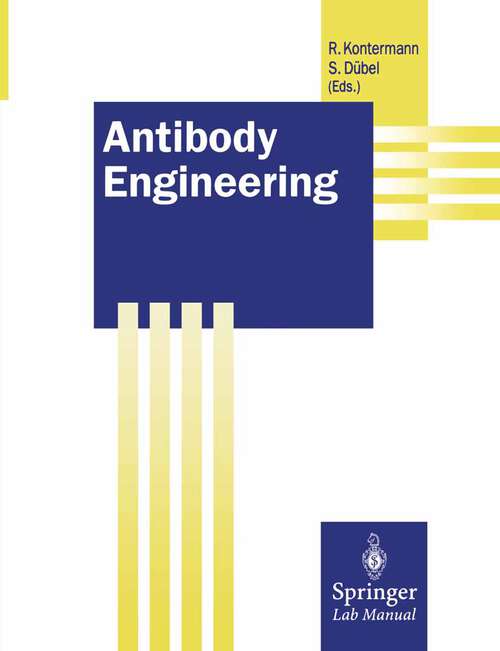 Book cover of Antibody Engineering (2001) (Springer Lab Manuals)