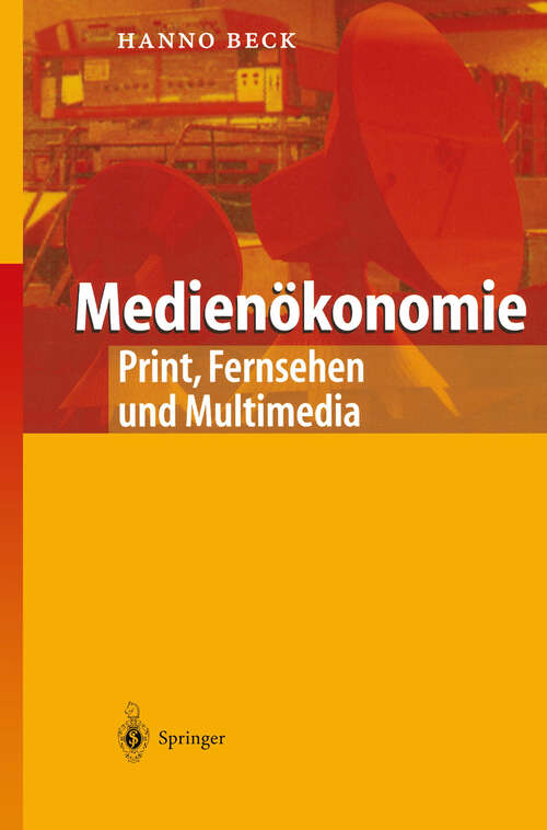 Book cover of Medienökonomie: Print, Fernsehen und Multimedia (2002)