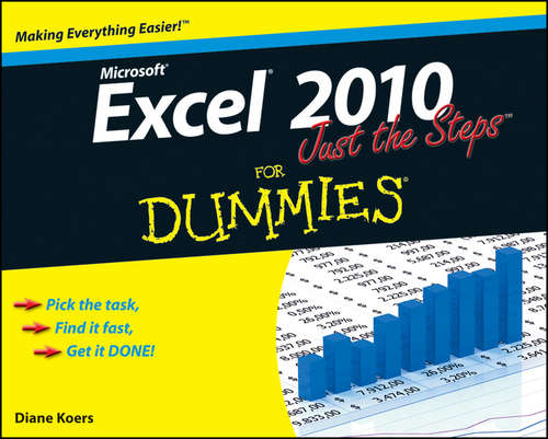 Book cover of Excel 2010 Just the Steps For Dummies