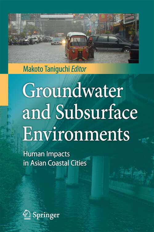 Book cover of Groundwater and Subsurface Environments: Human Impacts in Asian Coastal Cities (2011)