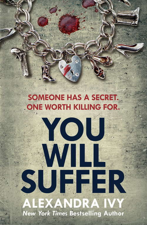 Book cover of You Will Suffer: A gripping, chilling, unputdownable thriller (The Agency #3)