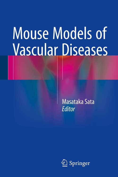 Book cover of Mouse Models of Vascular Diseases (1st ed. 2016)
