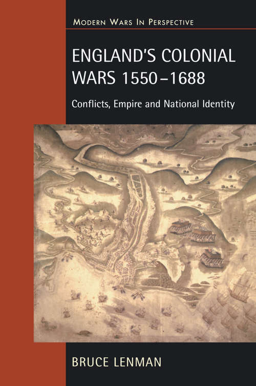 Book cover of England's Colonial Wars 1550-1688: Conflicts, Empire and National Identity