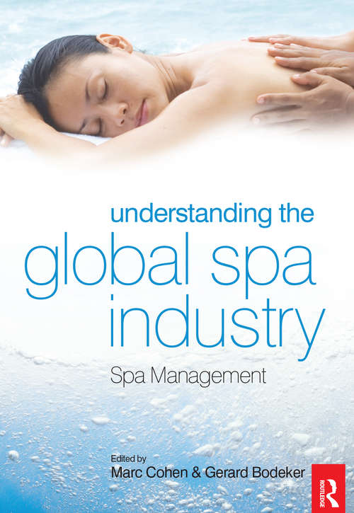 Book cover of Understanding the Global Spa Industry: Spa Management
