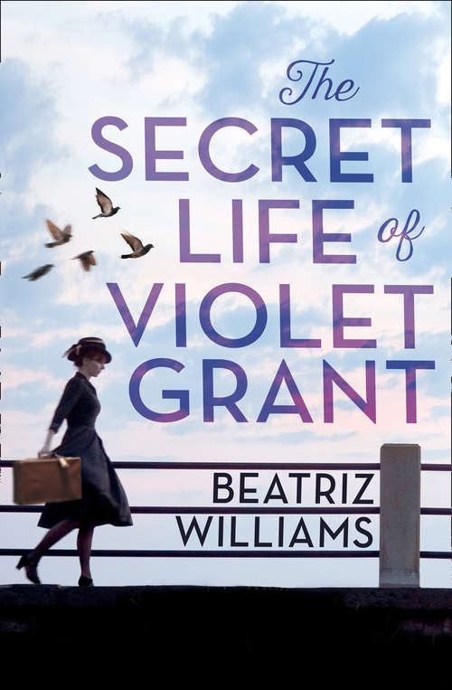Book cover of The Secret Life of Violet Grant (ePub edition) (The Schuyler Sister Novels #1)