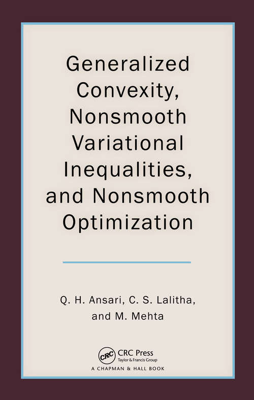 Book cover of Generalized Convexity, Nonsmooth Variational Inequalities, and Nonsmooth Optimization