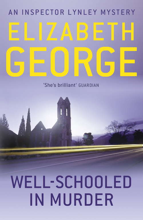 Book cover of Well-Schooled in Murder: An Inspector Lynley Novel: 3 (Inspector Lynley #3)