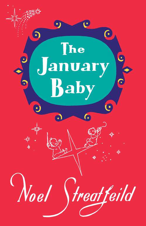 Book cover of The January Baby (Noel Streatfeild Baby Book Series)