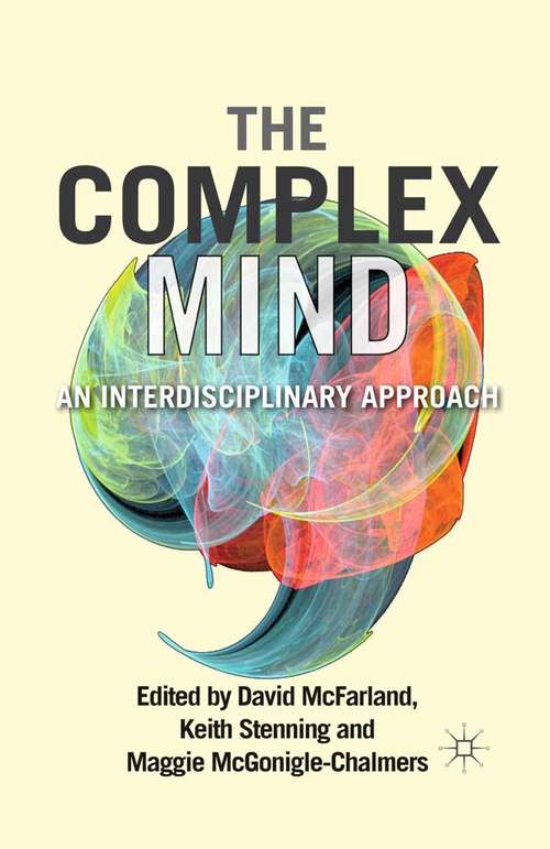 Book cover of The Complex Mind: An Interdisciplinary Approach (2012)
