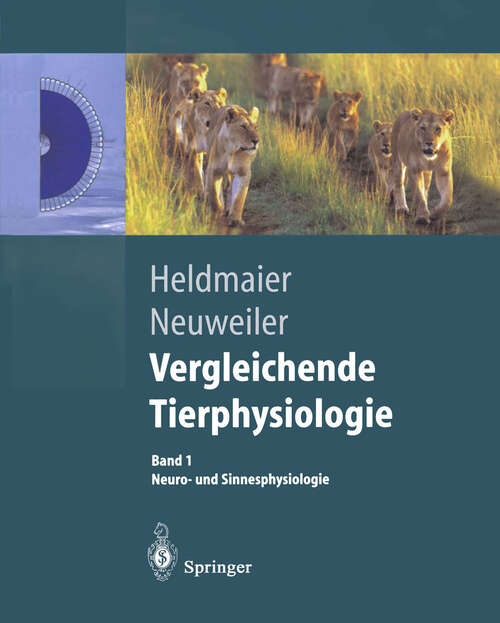 Book cover of Vergleichende Tierphysiologie: Neuro- und Sinnesphysiologie (2003) (Springer-Lehrbuch)