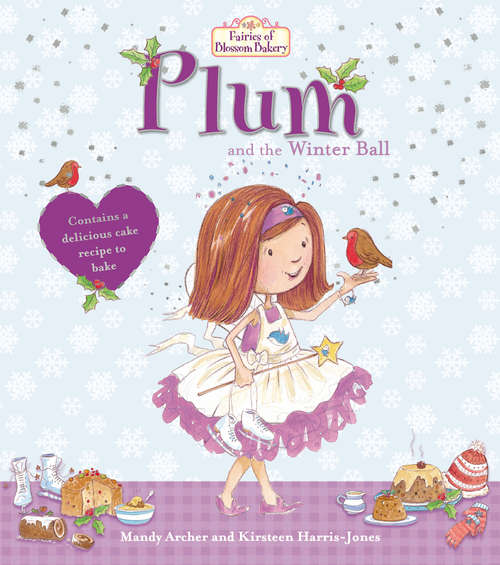 Book cover of Fairies of Blossom Bakery: Plum And The Winter Ball (The Fairies of Blossom Bakery #3)
