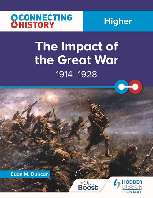 Book cover of Connecting History: Higher The Impact of the Great War, 1914–1928