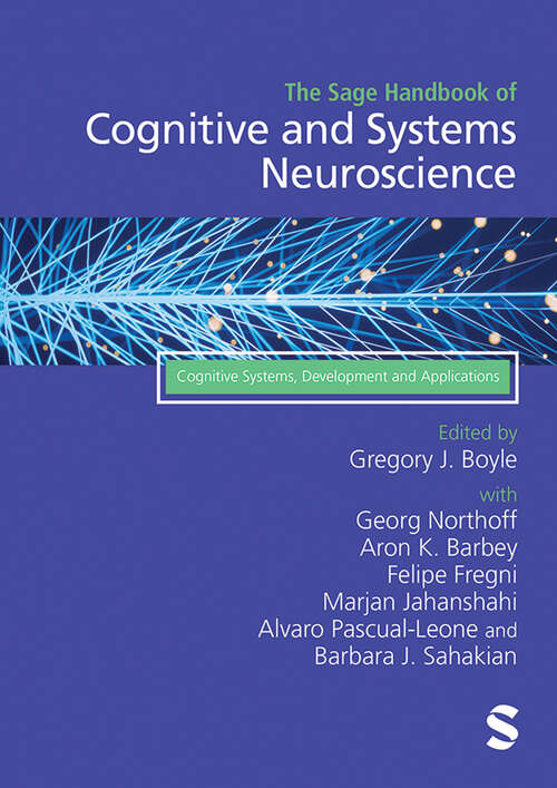 Book cover of The Sage Handbook of Cognitive and Systems Neuroscience: Cognitive Systems, Development and Applications (First edition)