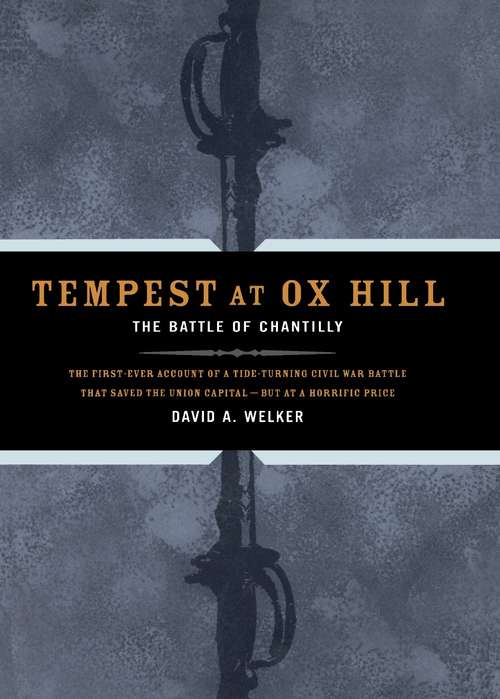 Book cover of Tempest At Ox Hill: The Battle Of Chantilly
