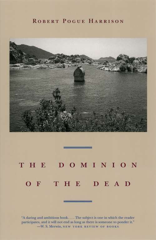 Book cover of The Dominion of the Dead (Historical Studies Of Urban America Ser.)