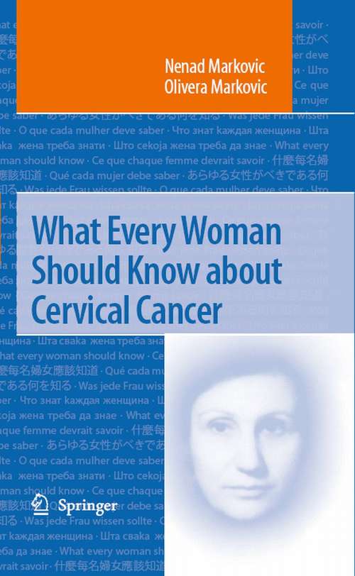 Book cover of What Every Woman Should Know about Cervical Cancer (2008)
