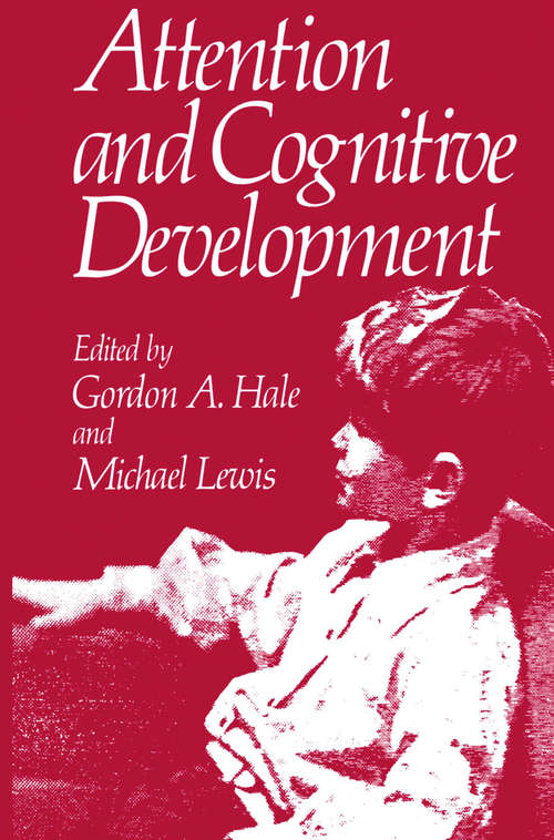 Book cover of Attention and Cognitive Development (1979)