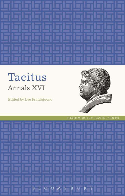 Book cover of Tacitus Annals XVI (Latin Texts)