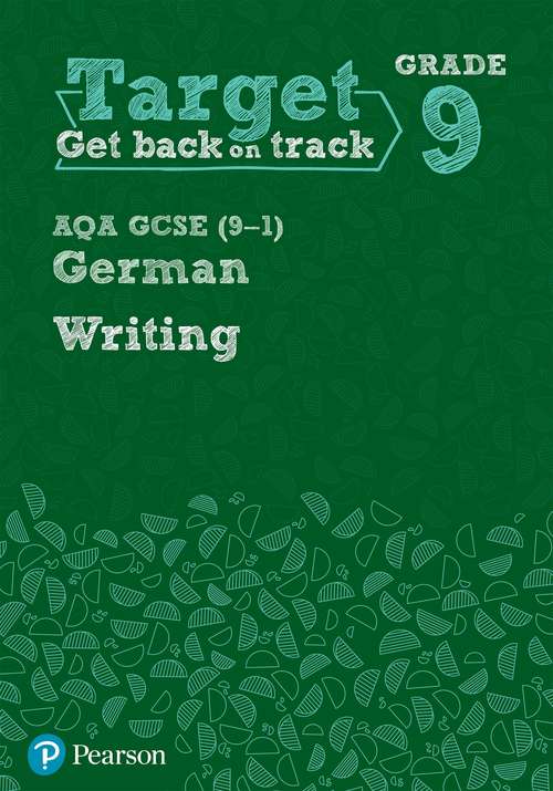 Book cover of Target Grade 9 Writing AQA GCSE (Modern Foreign Language Intervention (PDF))