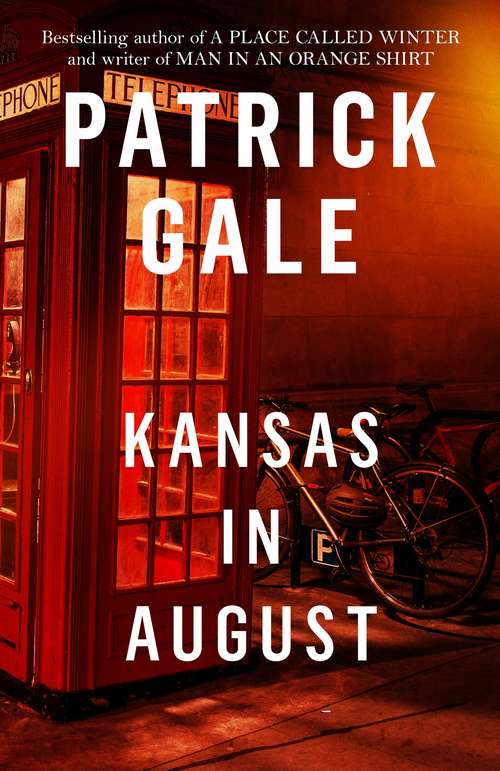 Book cover of Kansas in August: A Novel