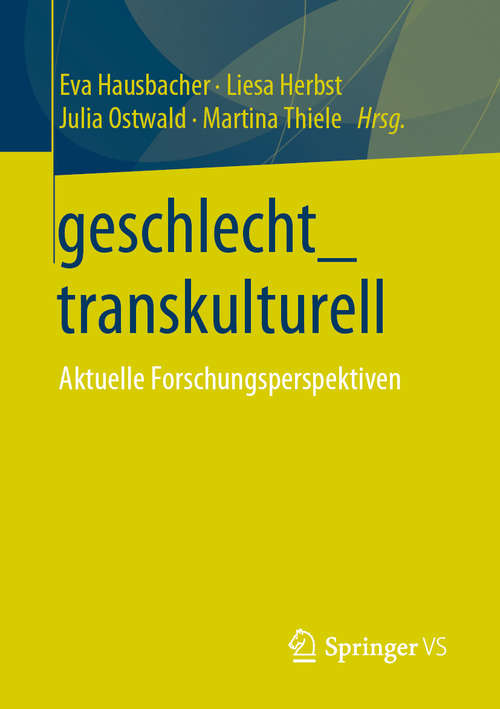Book cover of geschlecht_transkulturell: Aktuelle Forschungsperspektiven (1. Aufl. 2020)