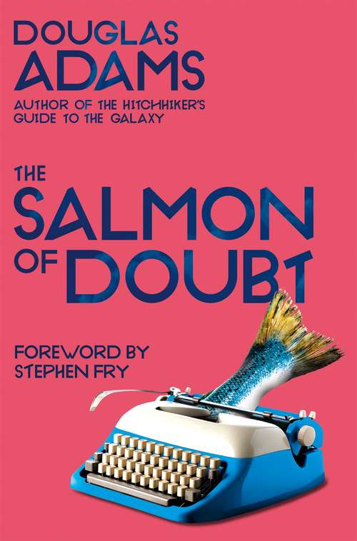 Book cover of The Salmon of Doubt: Hitchhiking the Galaxy One Last Time (Dirk Gently #3)