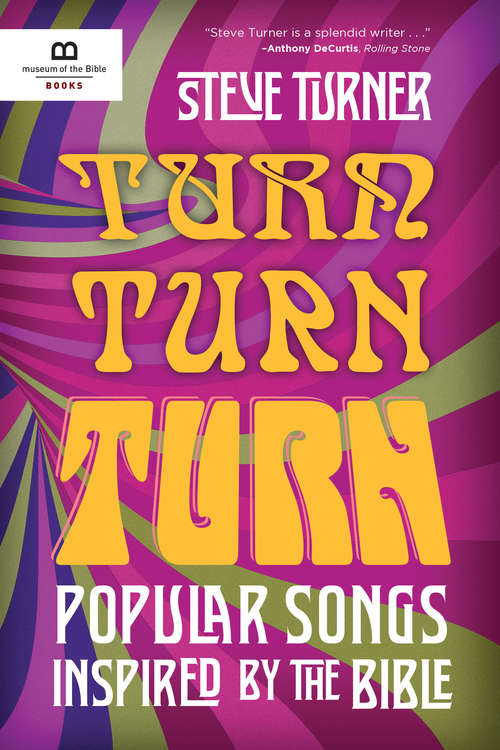 Book cover of Turn, Turn, Turn: Popular Songs Inspired by the Bible