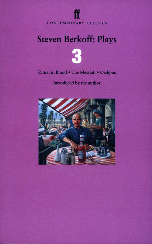 Book cover of Steven Berkoff Plays 3 (Main)