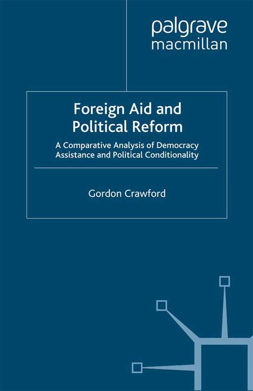 Book cover of Foreign Aid and Political Reform: A Comparative Analysis of Democracy Assistance and Political Conditionality (2001) (International Political Economy Series)