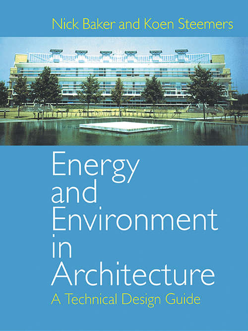 Book cover of Energy and Environment in Architecture: A Technical Design Guide