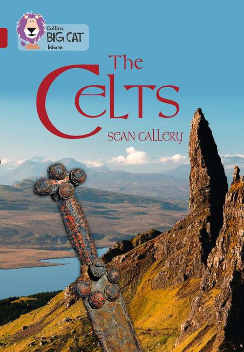 Book cover of The Celts: Band 14/ruby (collins Big Cat) (Collins Big Cat Ser.)