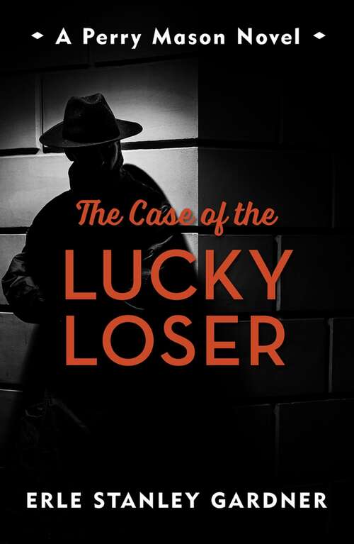 Book cover of The Case of the Lucky Loser (Perry Mason #53)
