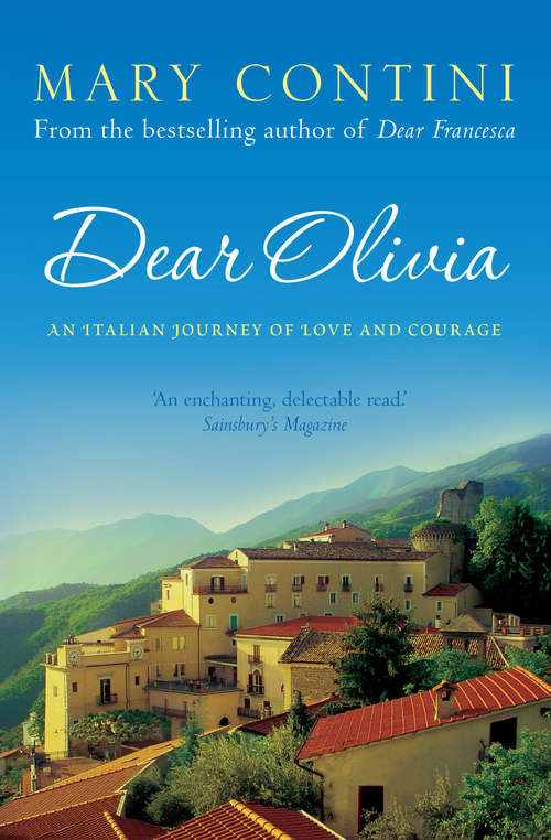 Book cover of Dear Olivia: An Italian Journey of Love and Courage