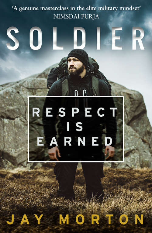 Book cover of Soldier: Respect Is Earned (ePub edition)