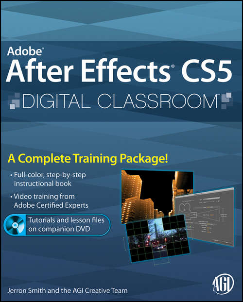 Book cover of Adobe After Effects CS5 Digital Classroom (Digital Classroom #33)