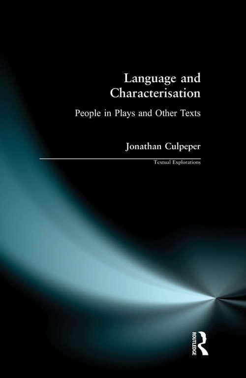 Book cover of Language and Characterisation: People in Plays and Other Texts